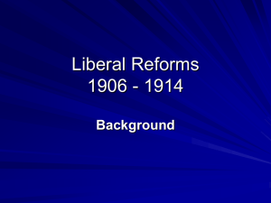 Liberal Reforms 1906 - 1914 - Watford Grammar School for Boys