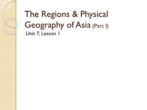 The Regions & Physical Geography of Asia (Part I)