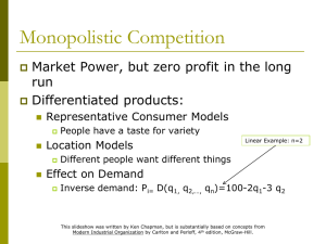 Product Differentiation and Monopolistic Competition
