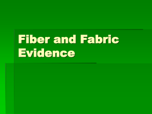 Fiber and Fabric Evidence