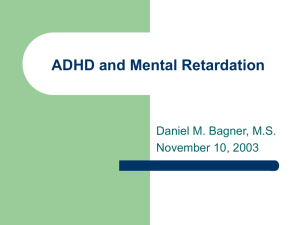 ADHD and Mental Retardation