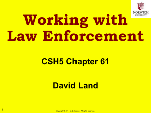 Working with Law Enforcement
