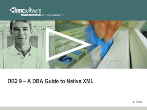 DB2 9 – XML and the Unprepared DBA