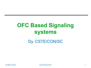 OFC Based Signaling systems