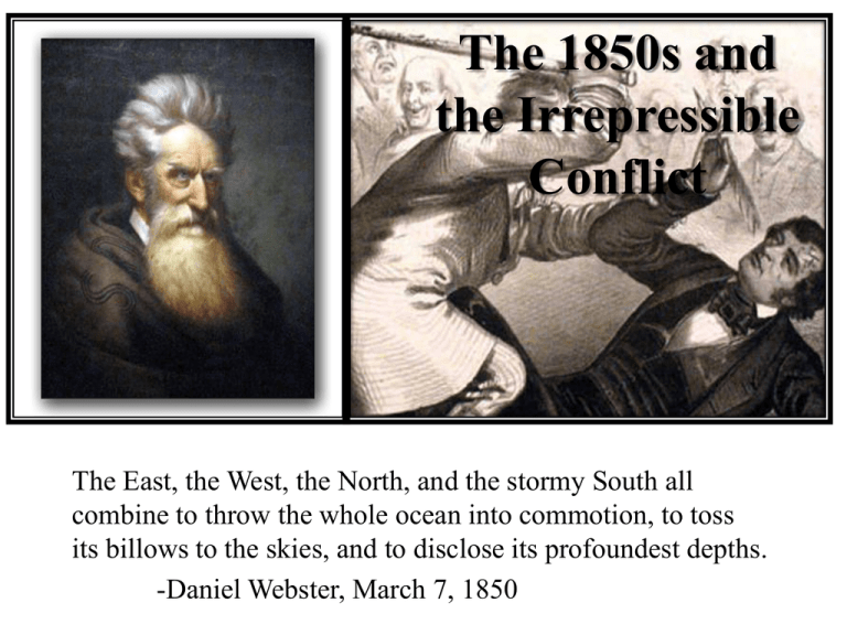 the-1850s-and-the-irrepressible-conflict