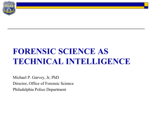 Forensic Science as Technical intelligence