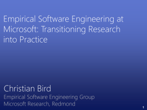 Empirical Software Engineering at Microsoft: Transitioning Research