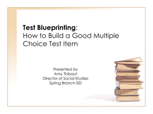 How to Build a Good Multiple Choice Test Item