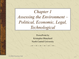 Chapter 1 Assessing the Environment – Political, Economic, Legal