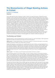 The Biomechanics of Illegal Bowling Actions in Cricket Dr Rene