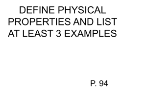define physical prperties and list at least 3 examples