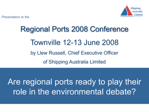 Presentation to the regional ports 2008 conference to be held in