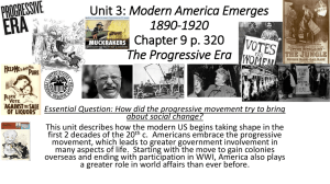 Unit 3: Modern America Emerges 1890-1920 Chapter 9 p