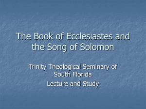 The Book of Ecclesiastes and the Song of Solomon