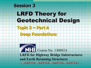 LRFD Theory - Deep Foundations