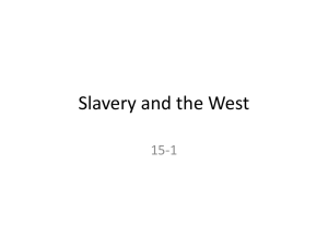 Slavery and the West