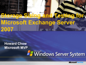 Storage Sizing and Testing for Microsoft Exchange Server 2007