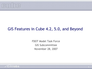 GIS Features in Cube 4.2, 5.0, and Beyond