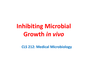Inhibiting Microbial Growth in vivo