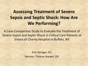 Assessing Treatment of Severe Sepsis and Septic Shock: How Are
