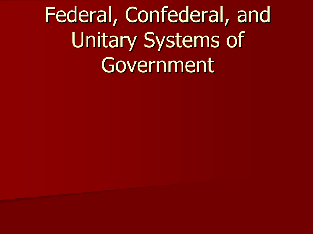 unitary federal and confederal