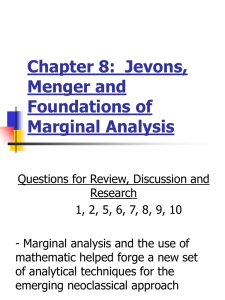 Chapter 8: Jevons, Menger and Foundations of Marginal Analysis