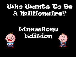 915-Limestone Who Wants to be a Millionaire Game