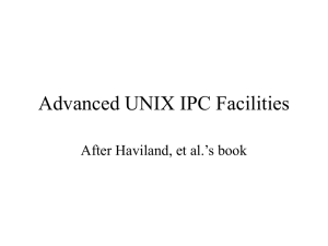 Advanced UNIX IPC Facilities