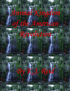 Animal Kingdom of the American Revolution By K.J. Reid Navigation