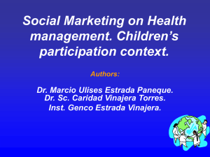 Social Marketing on Health management. Children's participation in