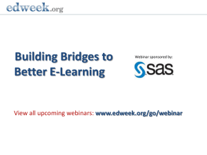 Building Bridges to Better E-Learning