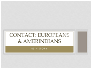 Contact - Europeans & Amerindians (PPT)