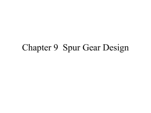 Chapter 9 Spur Gear Design