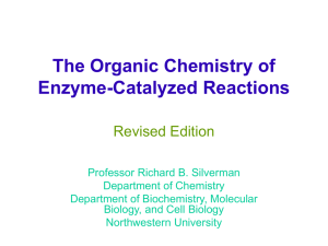 The Organic Chemistry of Enzyme Catalyzed Reactions Revised