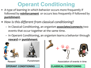 What type of Operant Conditioning is this? - PV