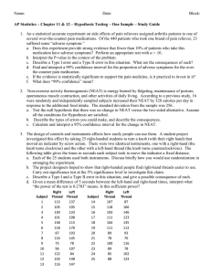 Name: Date: Block: AP Statistics – Chapter 11 & 12 – Hypothesis