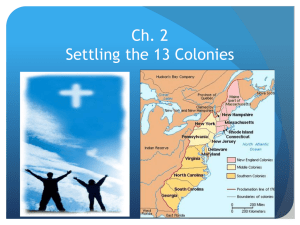 Ch. 2 Thirteen Colonies