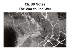 Ch. 30 Notes The War to End War