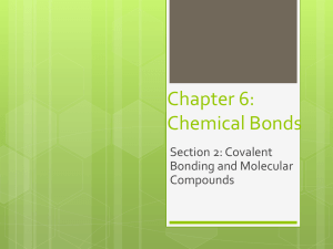 Section 2: Covalent Bonding & Molecular Compounds