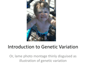 Introduction to Genetic Variation and Mendel