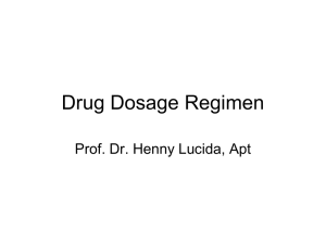 Drug Dosage Regimen - Fakultas Farmasi Unand