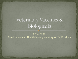 Veterinary Vaccines & Biologicals