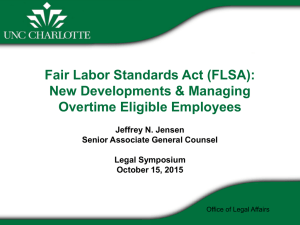 FLSA Developments and Managing Overtime Eligible Employees