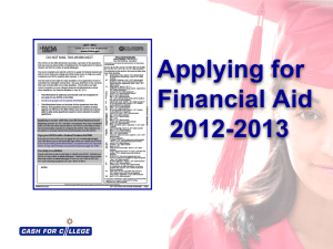 2011-12 California Cash for College FAFSA Presentation: Applying