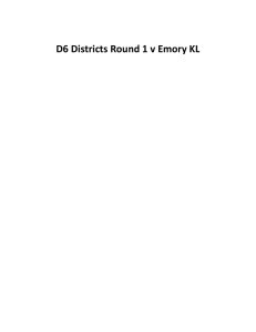 D6 Districts Round 1 v Emory KL - openCaselist 2013-2014