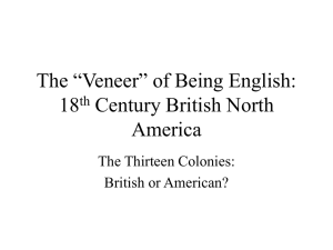 The “Veneer” of Being English: 18th Century British North America