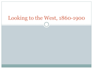 Looking to the West, 1860-1900