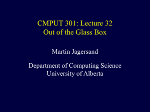 CMPUT 301: Lecture 30 Out of the Glass Box