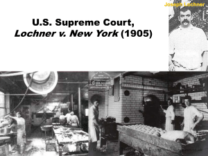 U.S. Supreme Court, Lochner v. New York (1905)