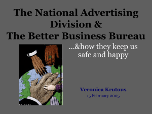 The Better Business Bureau …and how it helps keep us safe and